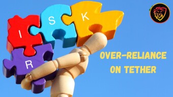 Over-Reliance on Tether