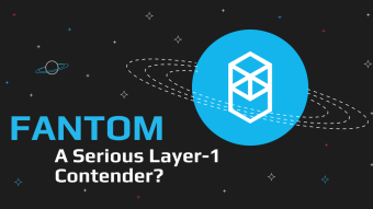 A Serious Layer-1 Contender? Fantom (FTM) Full Review