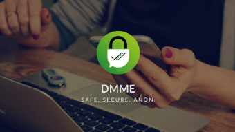 DMME — Safe. Secure. Anon.