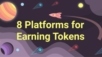 8 Platforms for Earning Tokens: How to Get Crypto Without Investments?
