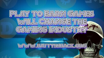 Play-to-Earn Games will Change the Gaming Industry