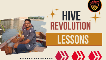 Precious Lessons I got from Hive Platform—Hive has revolutionary role in my life