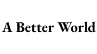 A Better World