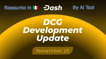 Dash_ 25 Novembre 2025 — Aggiornamenti sugli sviluppi della Dash Core Group (DCG)