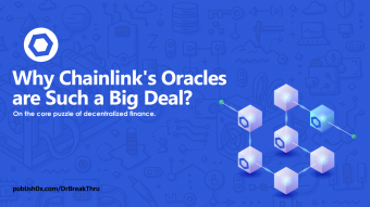Why Chainlink's Oracles are Such a Big Deal?