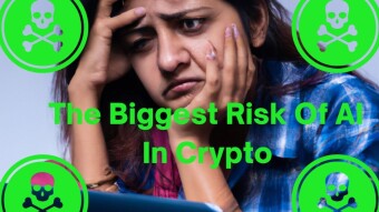 The Biggest Risk Of AI In Crypto