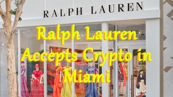 Ralph Lauren Accepts Crypto in Miami