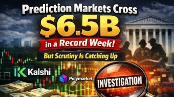 Prediction Markets Cross $6.5B in a Record Week – But Scrutiny Is Catching Up