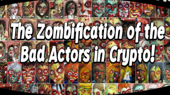 The Zombification of the Bad Actors in Crypto and a bunch of random ones too.