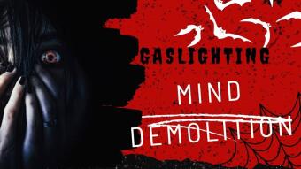 CASE FILE #103: GASLIGHTING — Mind Demolition