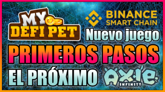👾MY DEFI PET | Tu primera mascota desde 20$ 🚀Juego en la BSC🧩 Nuevo Axie Infinity #Defitep #NFT #BSC
