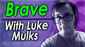 The Future Of Brave Browser – With Luke Mulks