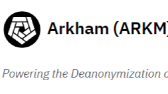 Arkham (ARKM): Binance Launchpad (Thoughts and Analysis)