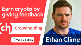 📣 Ethan CEO of Crowdholding - Earn Crypto by giving feedback