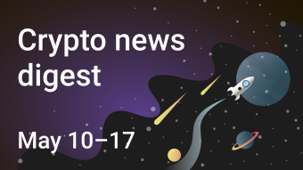 SwapSpace's Weekly Crypto News Digest | May 10 – May 17