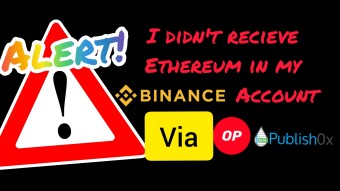 Alert! Do Not Withdraw Ethereum Via Optimism to Binance From Publish0x