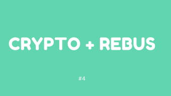 CRYPTO REBUS #4 (WITH PRIZE FOR WINNER)