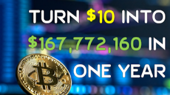How can You Turn $10 Into $167,772,160 in One Year in 2020