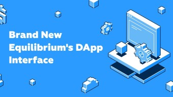 Equilibrium's Web App Has Become A Fully Functional DeFi Portal