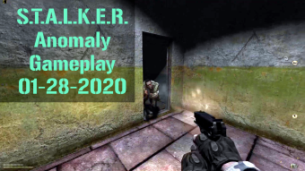 S.T.A.L.K.E.R. Anomaly Gameplay 01-28