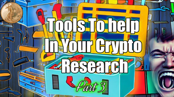 Crypto Tools To Help You DYOR | Part 3
