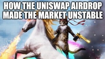 How the Uniswap (UNI) token distribution made the crypto market unstable
