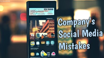 Don’t Make These Mistakes With Your Company’s Social Media