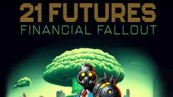 21 Futures: Financial Fallout Anthology Submissions Open