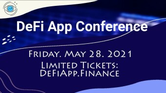Limited Tickets Available for this Week's DeFi App Conference!