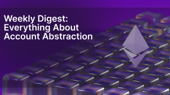 Everything About Account Abstraction: Buterin pushes AA, DeFi Saver adopts Safe, 1M validators on ETH, BlobScriptions, PSG to bring 1B users, PillarX testing campaign begins, ERC-4337 Call #28