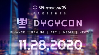 Splinterlands to Open DYGYCON Virtual Expo Saturday, November 28th - PRESS RELEASE