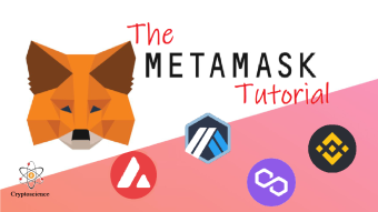 The METAMASK Tutorial