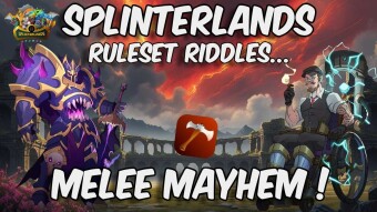 Splinterlands Ruleset Riddles: Melee Mayhem!