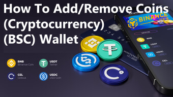 How To Add/Remove Coins (Cryptocurrency) in Binance (BSC) Wallet | Binance Smart Chain