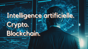Les opportunités émergentes de l'intelligence artificielle dans l'écosystème crypto et blockchain