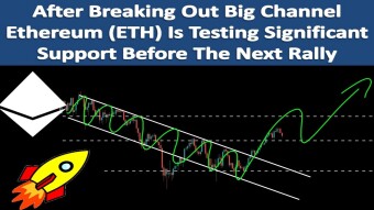 After Breaking Out Big Channel Ethereum (ETH) Is Testing Significant Support Before The Next Rally
