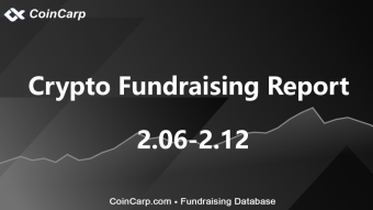 Crypto Fundraising Report(2.06-2.12)