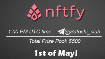 Join the AMA of Satoshi Club x Nftfy. Rewards: 500 USDT, May 1st.