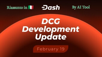 Dash_ 19 Febbraio 2026 — Aggiornamenti sugli sviluppi della Dash Core Group (DCG)