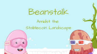 Understanding Beanstalk amidst the Stablecoin Landscape