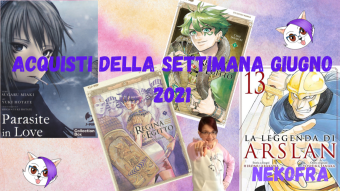 Acquisti della settimana! Giugno 2021!