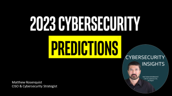 2023 Cybersecurity Predictions
