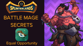 Splinterlands Weekly Challenge Battle BATTLE MAGE SECRETS! Equal Opportunity ruleset - It's tough to overcome a level disadvantage