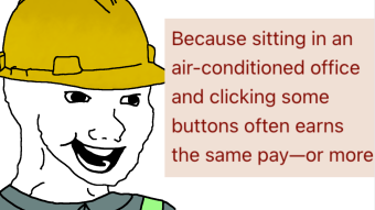 Why Doesn't Anyone Want to Work in the TRADES? | 4chan greentext