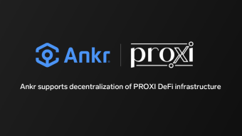 Ankr supports decentralization of the PROXI DeFi infrastructure