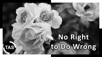 No Right to Do Wrong