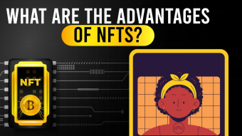14 Biggest Advantages Of NFTs