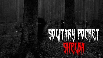 Creepypasta | Solitary Pocket Shelba