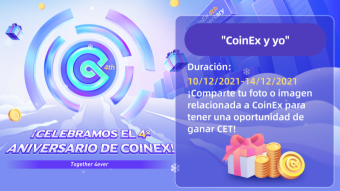 CoinEx y Yo: ¡4to Aniversario de CoinEx!