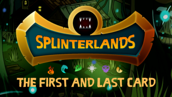 First and Last Cards- The Foundation of Splinterlands Strategy